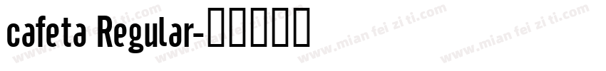 cafeta Regular字体转换